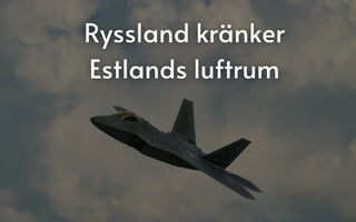Ryssland kränker Estlands luftrum - igen